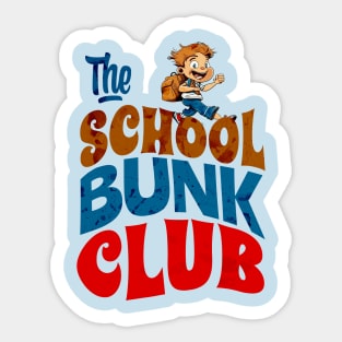 The School Bunk Club - Funny Back to School Sticker